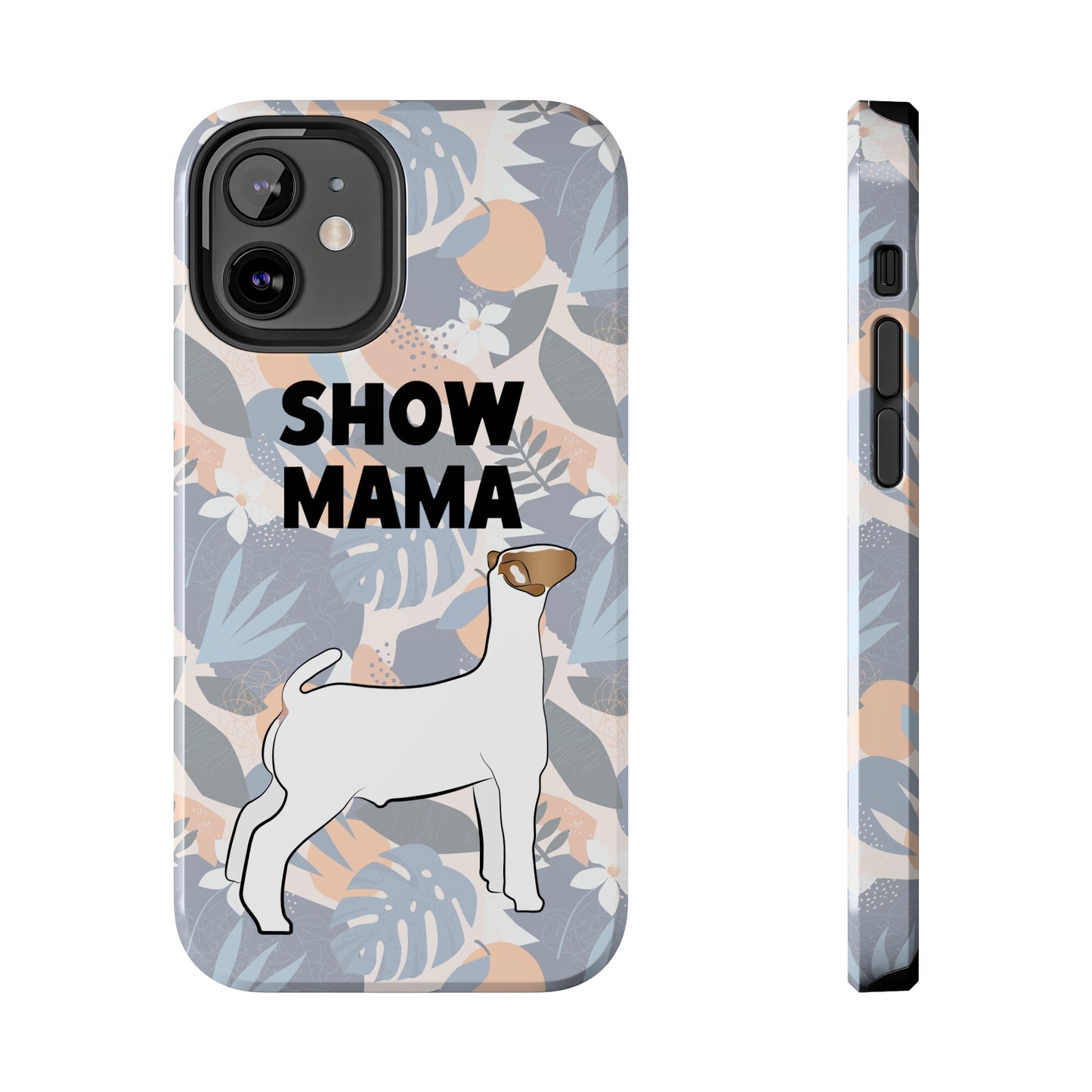 Show Mama Show Goat Hawaiian Print Phone Cases | Livestock Phone Case | Livestock Gifts for Her | Show Goats and Lambs | 4H Gift