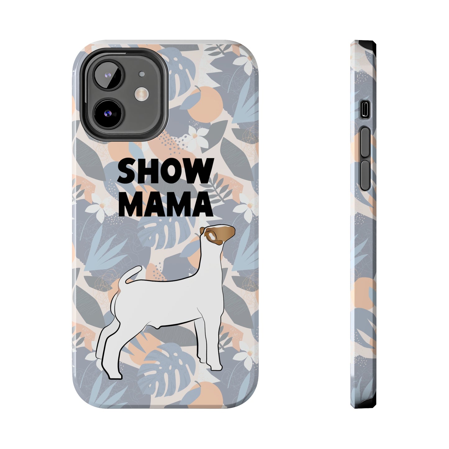 Show Mama Show Goat Hawaiian Print Phone Cases | Livestock Phone Case | Livestock Gifts for Her | Show Goats and Lambs | 4H Gift