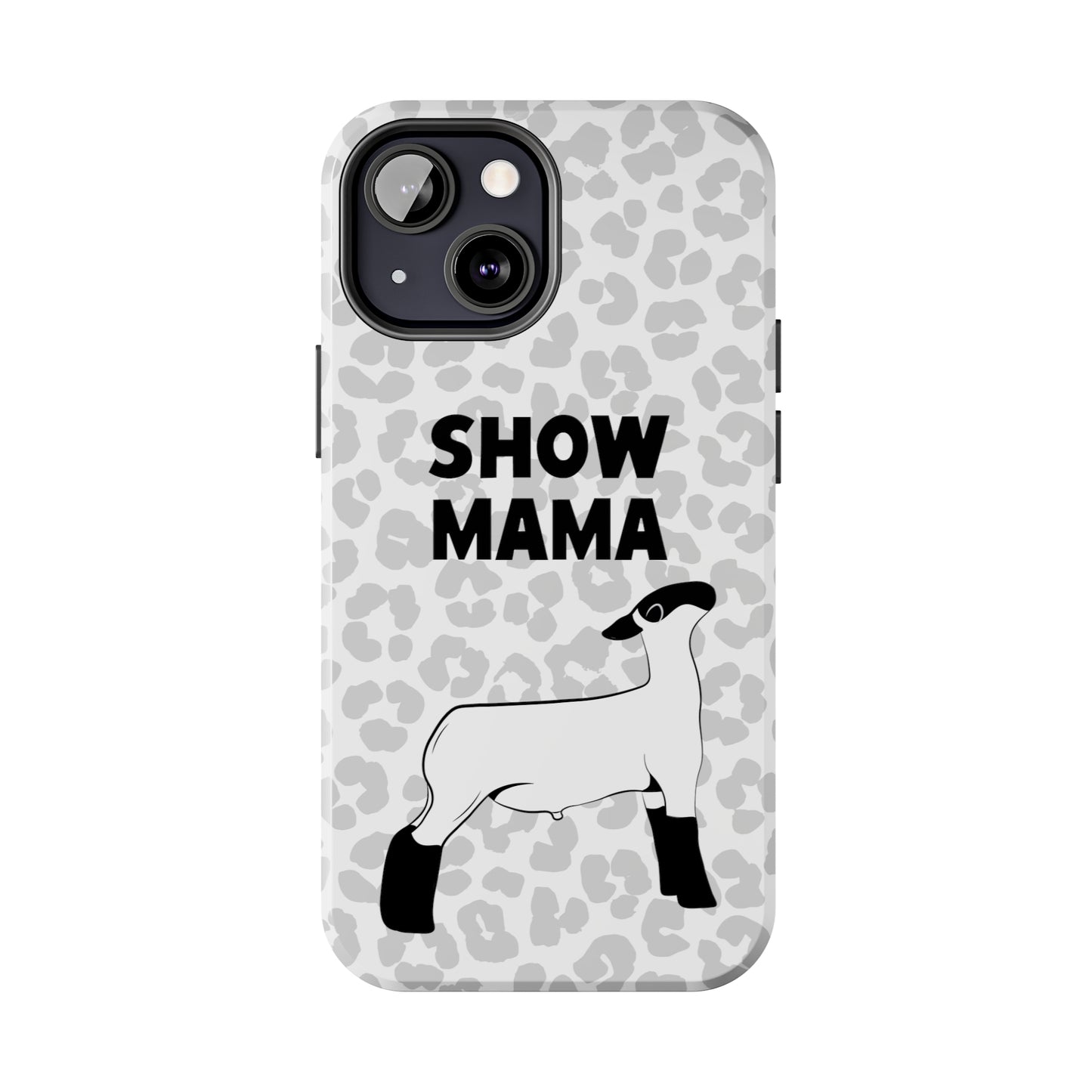 Show Mama Lamb Leopard Print Phone Cases | Livestock Phone Case | Livestock Gifts for Her | Lamb and Sheep Phone Case