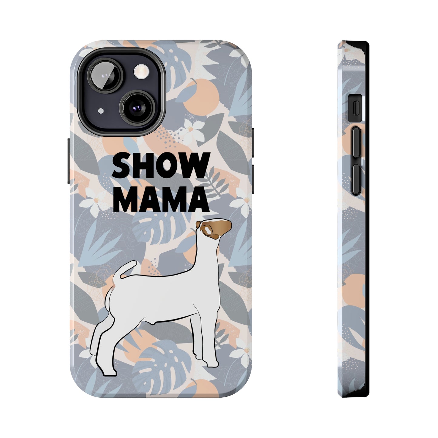 Show Mama Show Goat Hawaiian Print Phone Cases | Livestock Phone Case | Livestock Gifts for Her | Show Goats and Lambs | 4H Gift