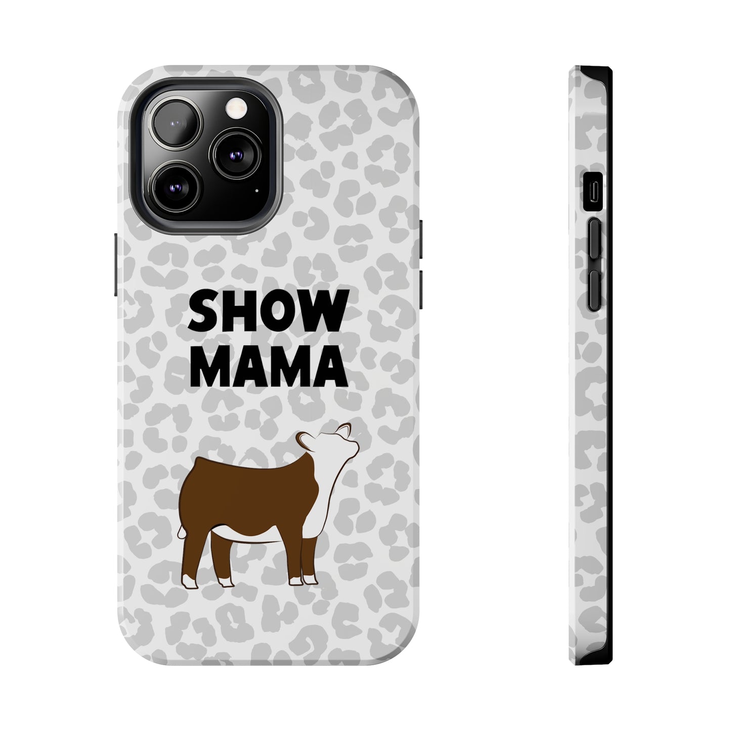 Show Mama Hereford Show Heifer Leopard Print Phone Cases | Livestock Phone Case | Livestock Gifts for Her