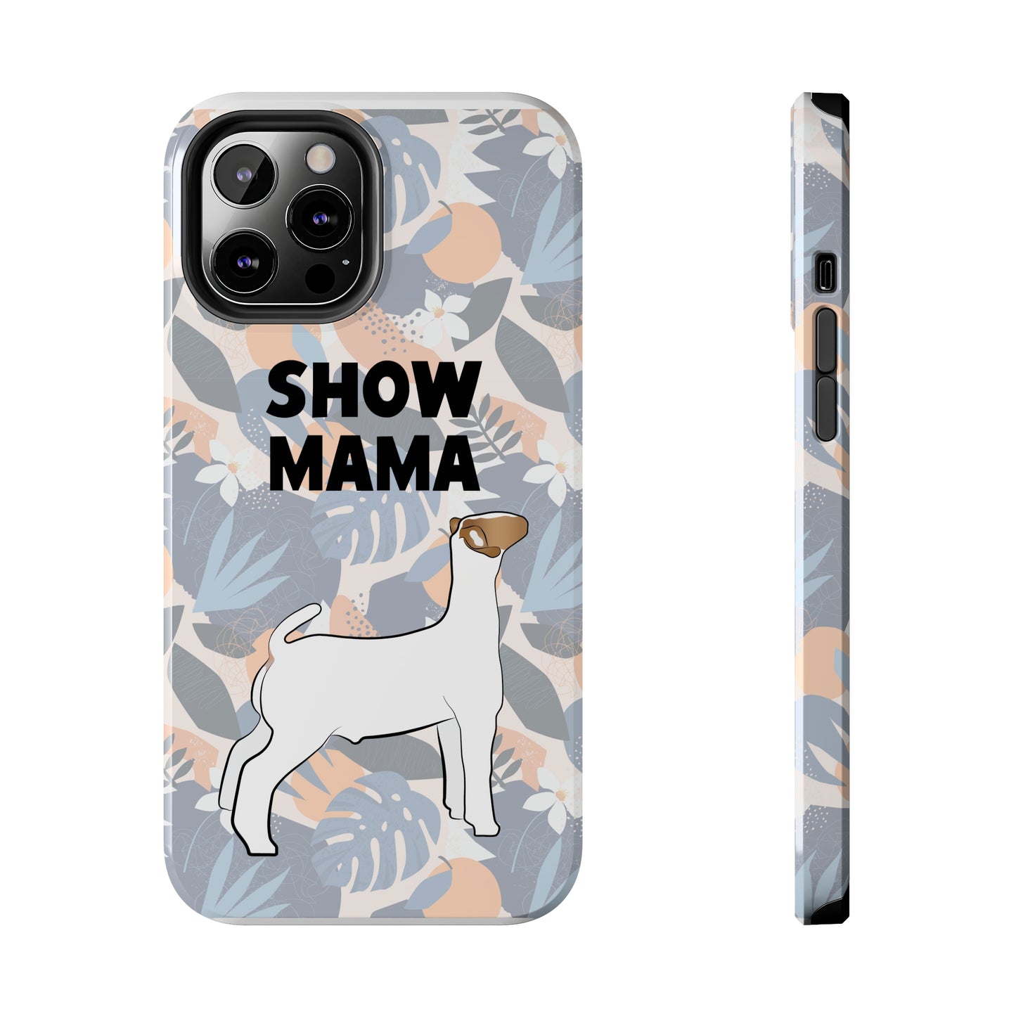 Show Mama Show Goat Hawaiian Print Phone Cases | Livestock Phone Case | Livestock Gifts for Her | Show Goats and Lambs | 4H Gift