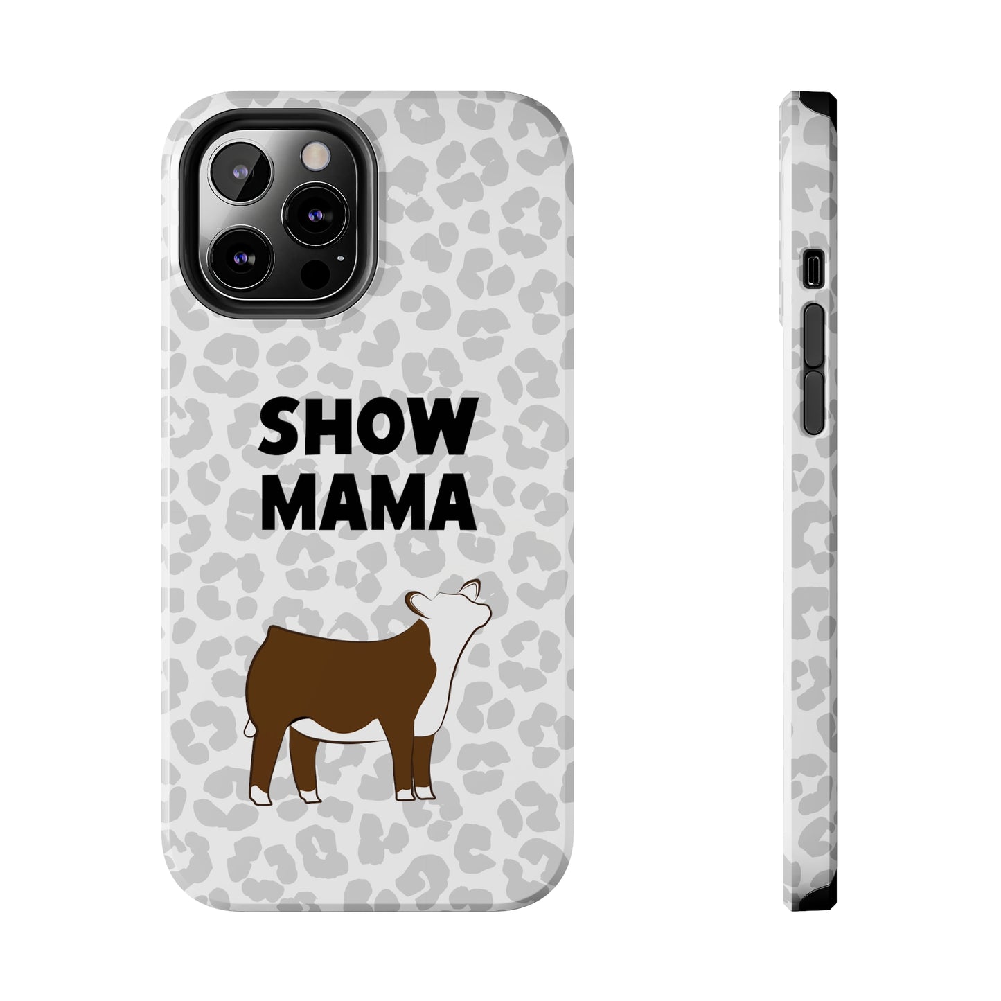 Show Mama Hereford Show Heifer Leopard Print Phone Cases | Livestock Phone Case | Livestock Gifts for Her