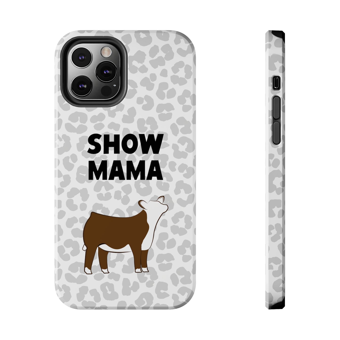 Show Mama Hereford Show Heifer Leopard Print Phone Cases | Livestock Phone Case | Livestock Gifts for Her