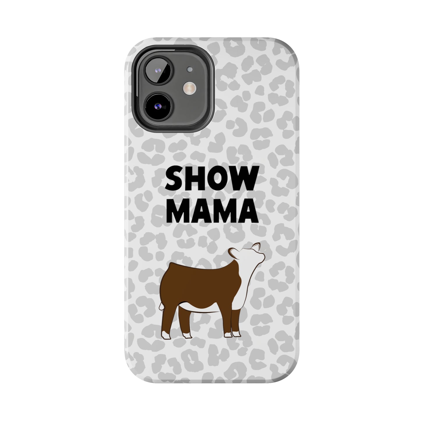 Show Mama Hereford Show Heifer Leopard Print Phone Cases | Livestock Phone Case | Livestock Gifts for Her