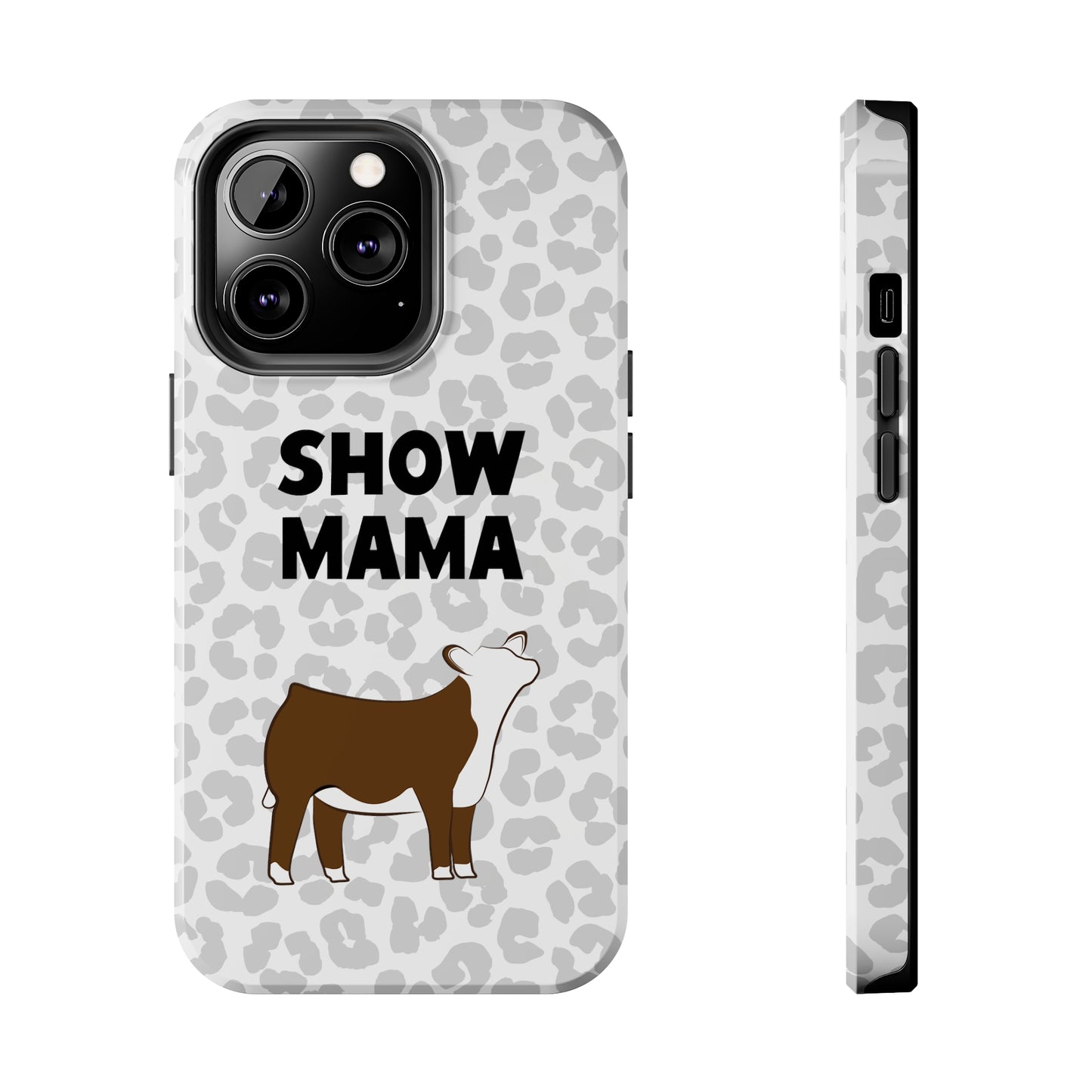 Show Mama Hereford Show Heifer Leopard Print Phone Cases | Livestock Phone Case | Livestock Gifts for Her