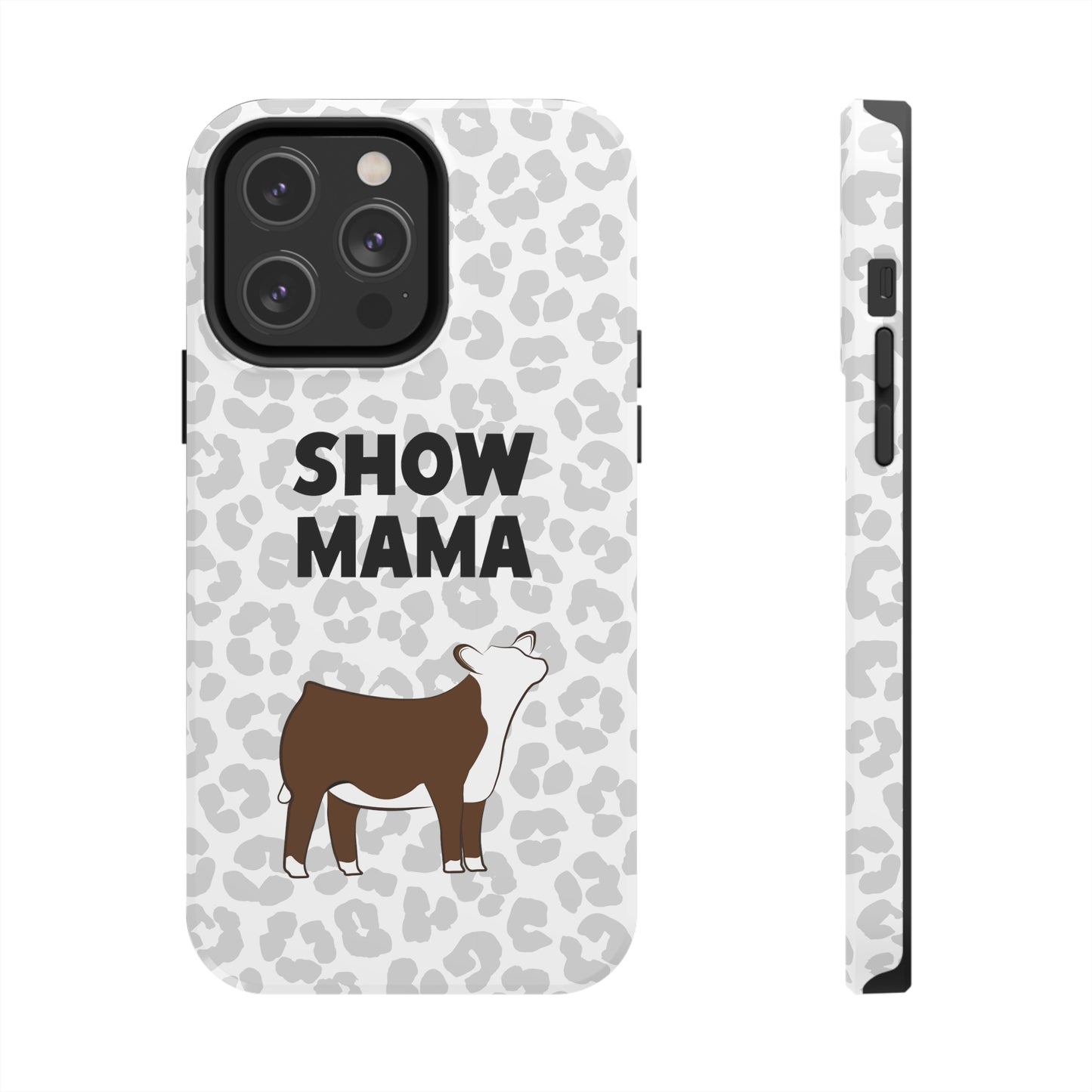 Show Mama Hereford Show Heifer Leopard Print Phone Cases | Livestock Phone Case | Livestock Gifts for Her