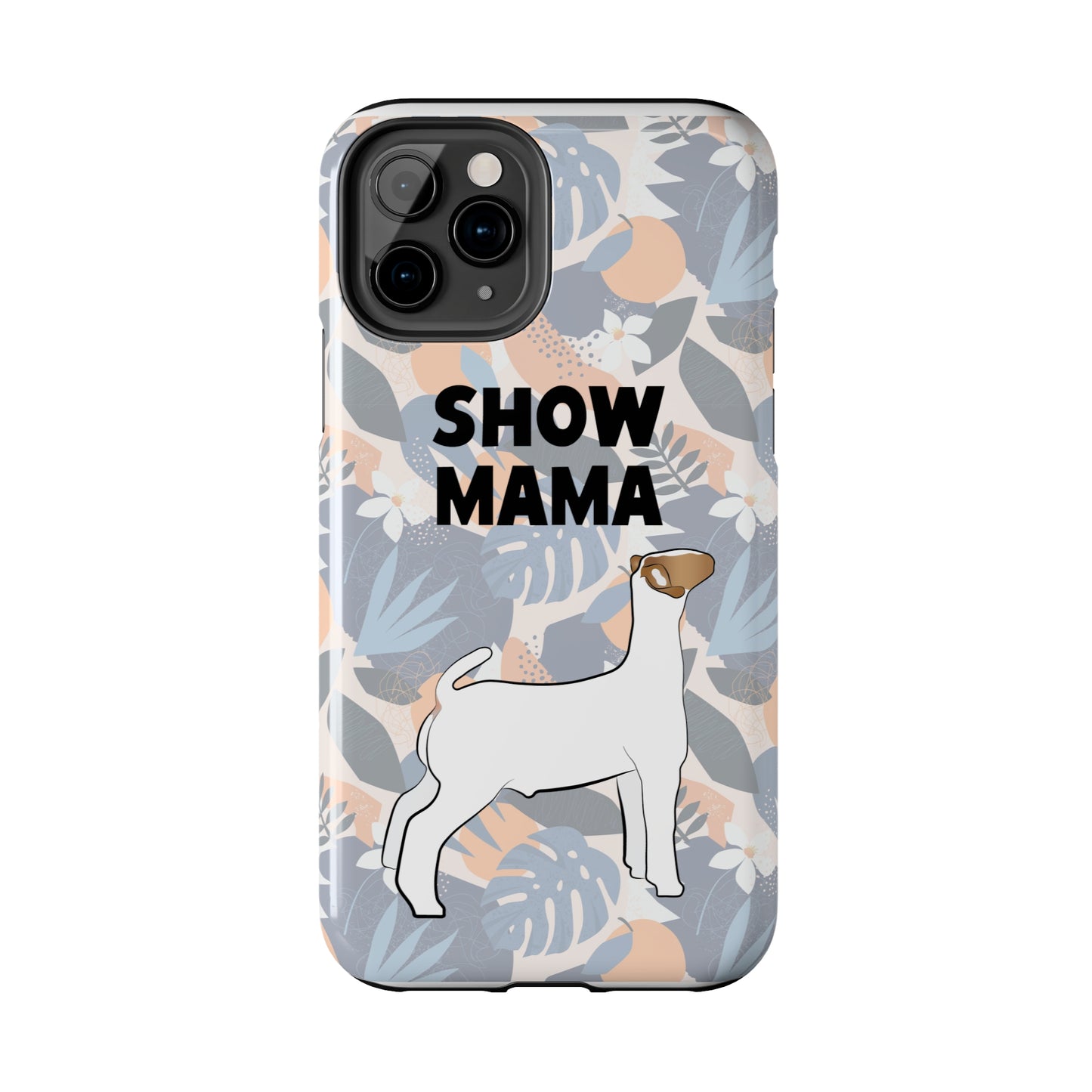 Show Mama Show Goat Hawaiian Print Phone Cases | Livestock Phone Case | Livestock Gifts for Her | Show Goats and Lambs | 4H Gift