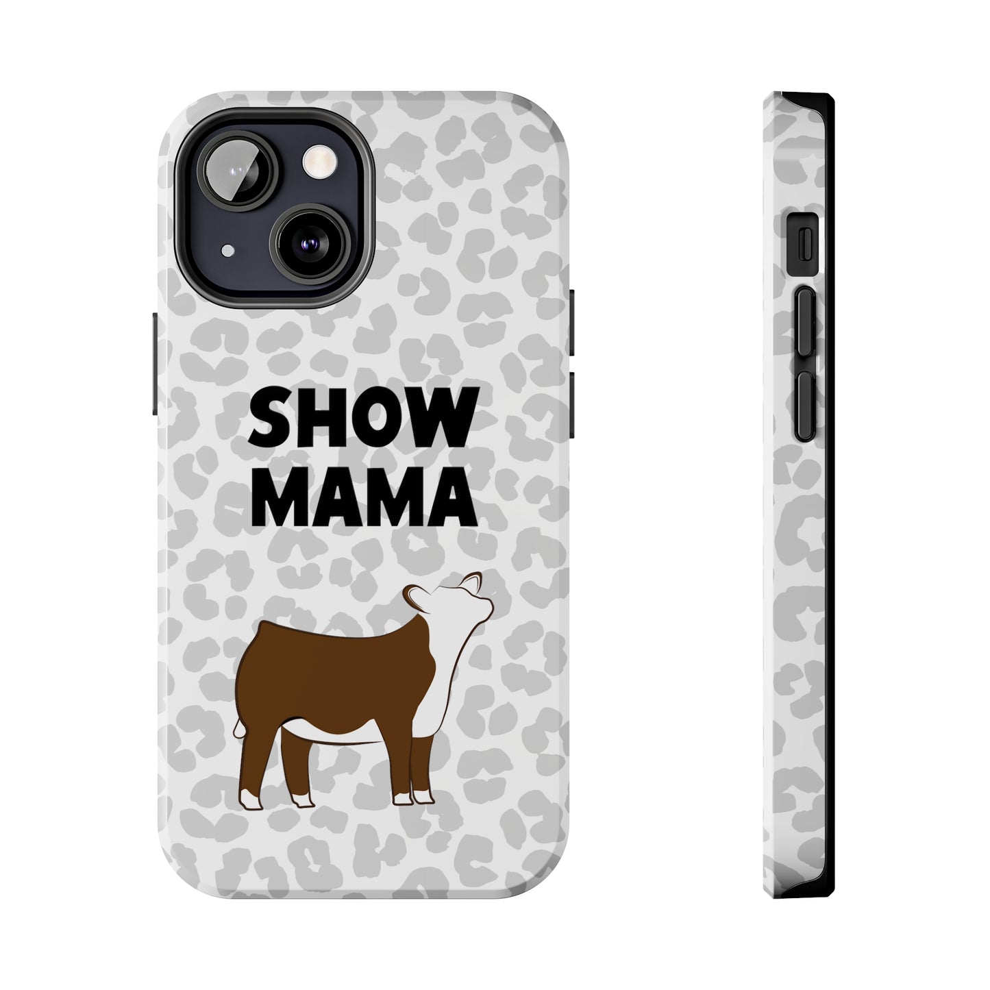 Show Mama Hereford Show Heifer Leopard Print Phone Cases | Livestock Phone Case | Livestock Gifts for Her