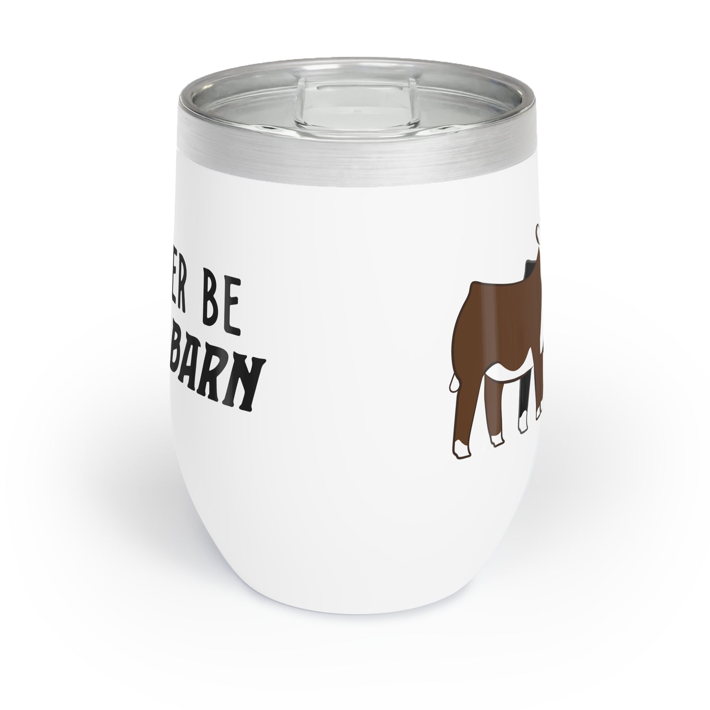 I'd Rather Be At the Barn Show Heifer Wine Tumbler | 4H Club Gift | Stock Show Gift | Livestock Show Mom | Livestock Show | Show Goat Gift