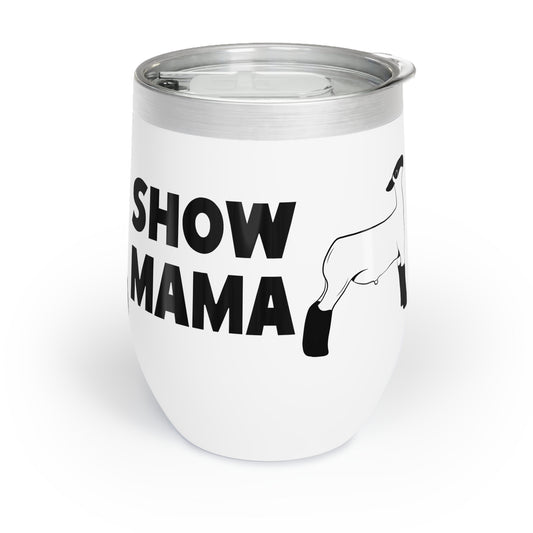 Show Mama Show Lamb Wine Tumbler | 4H Club Gift | Stock Show Gift | Livestock Show Mom | Livestock Show | Show Lamb Gift