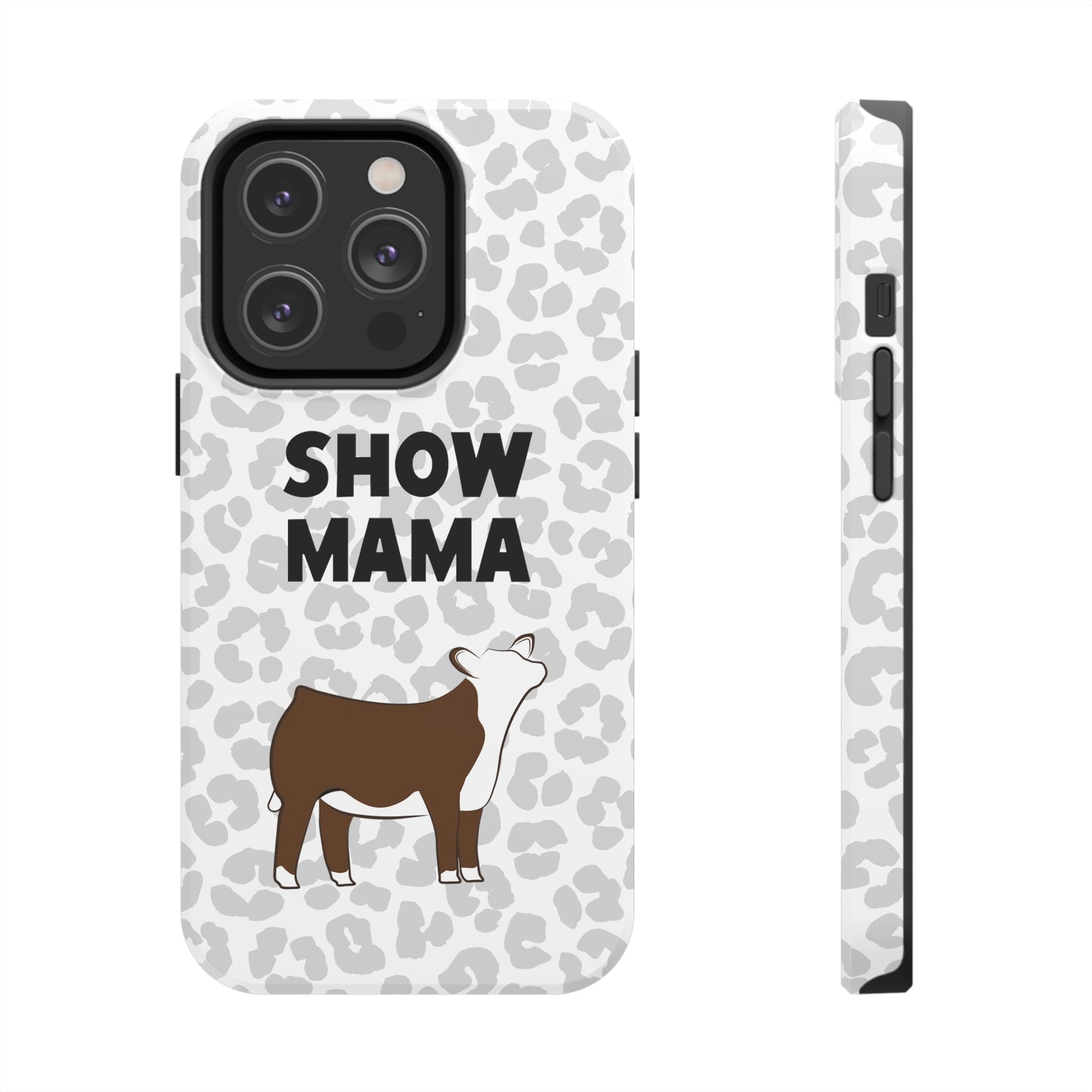 Show Mama Hereford Show Heifer Leopard Print Phone Cases | Livestock Phone Case | Livestock Gifts for Her