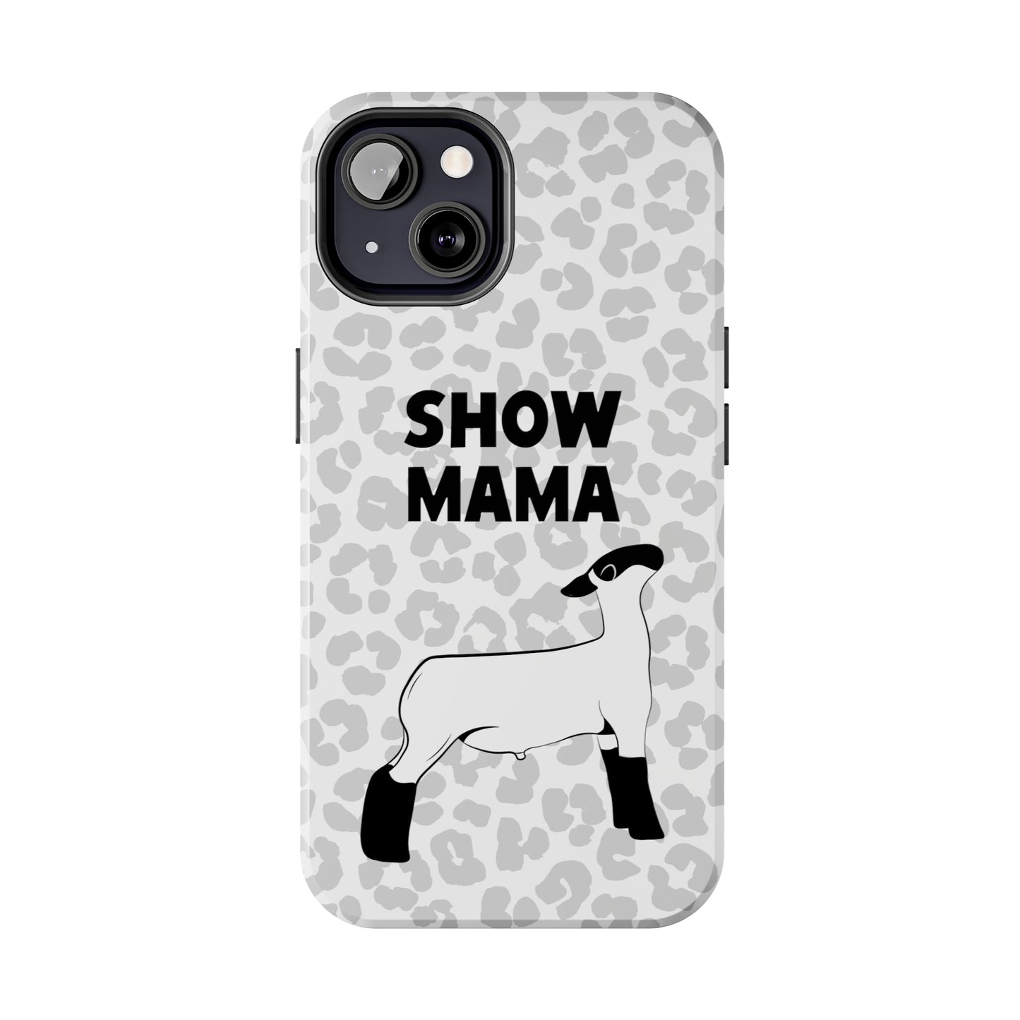 Show Mama Lamb Leopard Print Phone Cases | Livestock Phone Case | Livestock Gifts for Her | Lamb and Sheep Phone Case